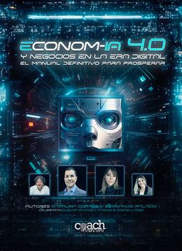 ECONOM-IA 4.0 Y LOS NEGOCIOS EN LA ERA DIGITAL