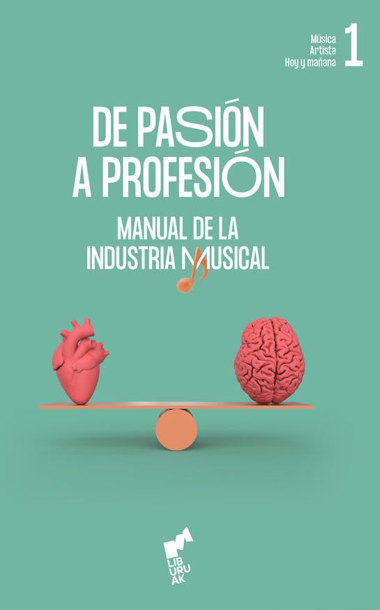 DE PASION A PROFESION MANUAL DE LA INDUSTRIA MUSICAL 1