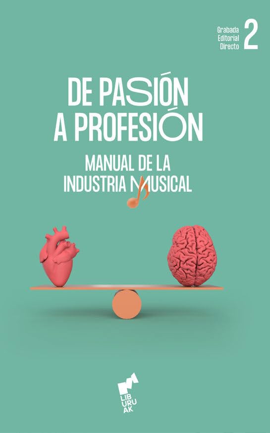 DE PASION A PROFESION MANUAL DE INDUSTRIA MUSICAL 2