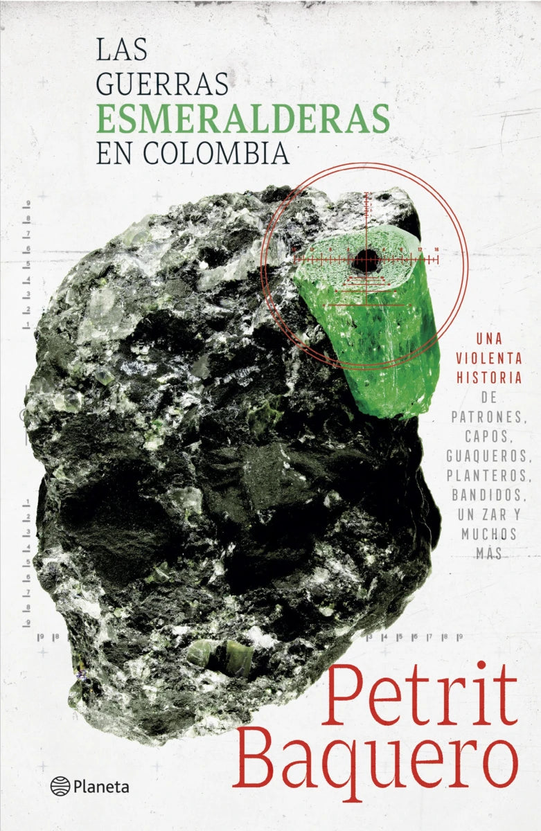 LAS GUERRAS ESMERALDERAS EN COLOMBIA
