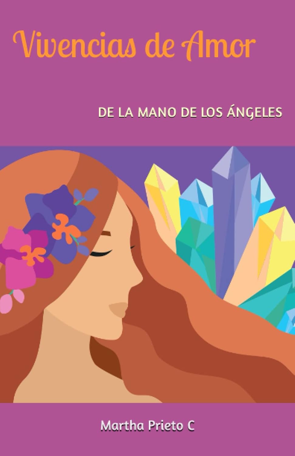 VIVENCIAS DE AMOR DE LA MANO DE LOS ANGELES