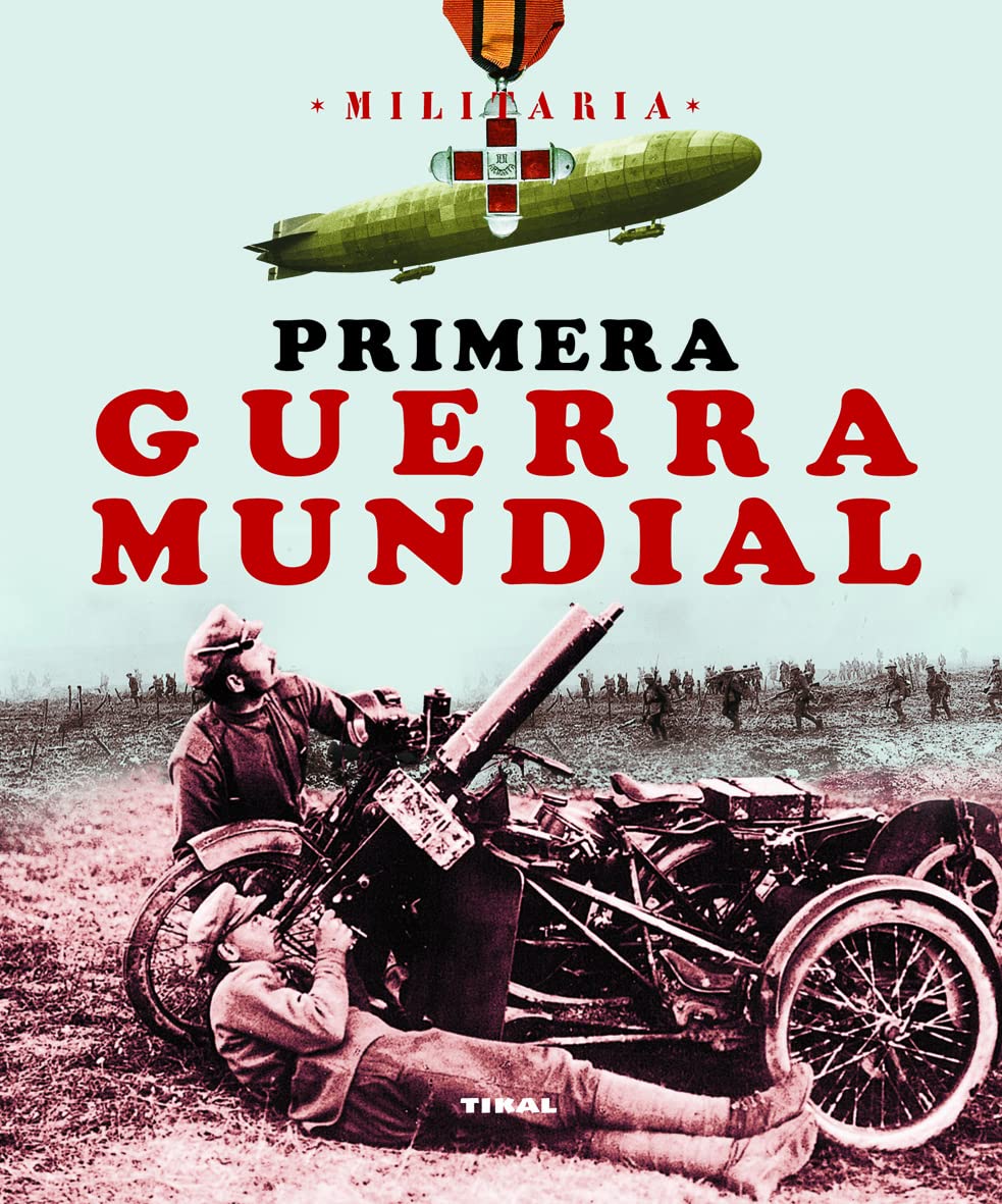 PRIMERA GUERRA MUNDIALMILITARIA