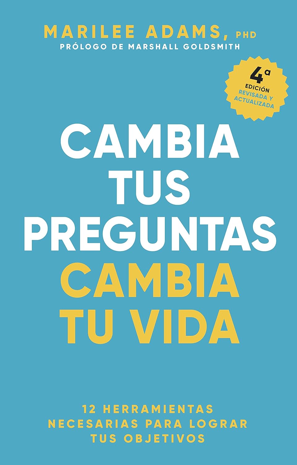 CAMBIA TUS PREGUNTAS CAMBIA TU VIDA