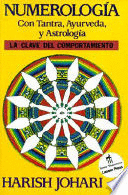 NUMEROLOGIA CON TANTRA AYURVEDA Y ASTROLOGIA