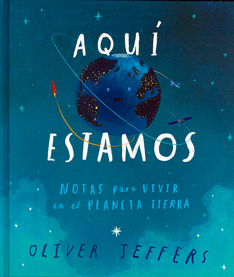 Aquí estamos Nota para vivir en el planeta Tierra