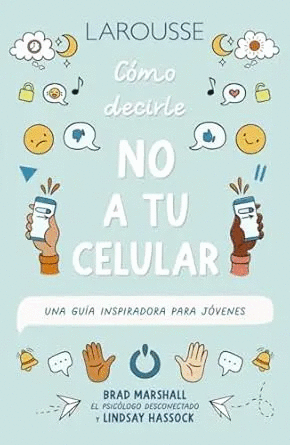 COMO DECIRLE NO A TU CELULAR