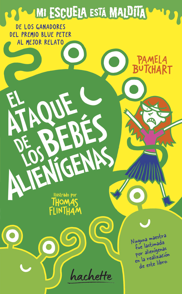 Mi escuela está maldita. El ataque de los bebés aliení