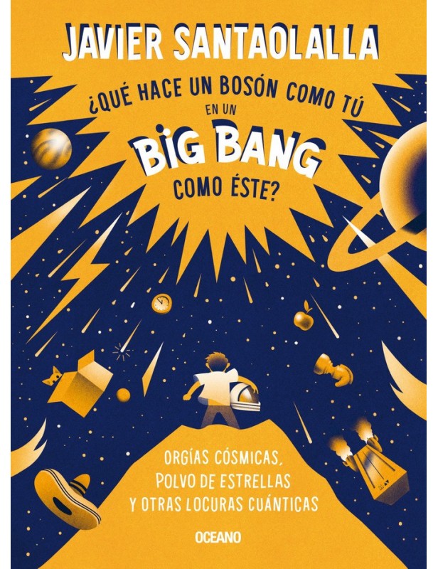 Qué hace un bosón como tú en un big bang como éste