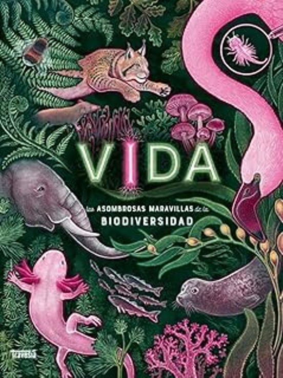 VIDA LAS ASOMBROSAS MARAVILLAS DE LA BIODIVERSIDAD