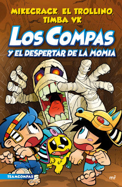 Los Compas y el despertar de la momia 9