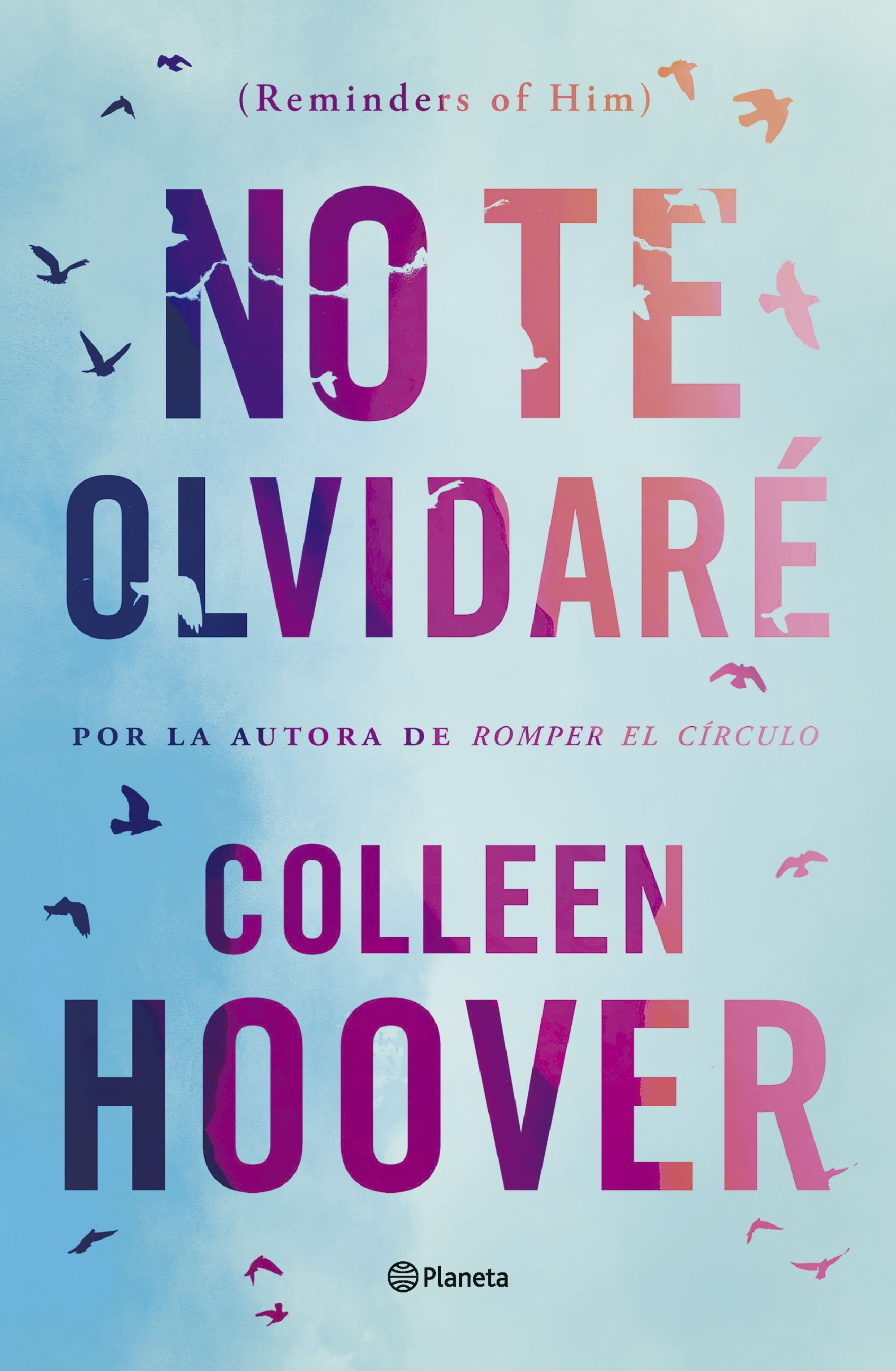 No te olvidaré Reminders of Him