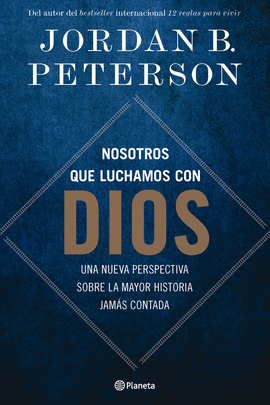 NOSOTROS QUE LUCHAMOS CON DIOS UNA NUEVA PERSPECTIVA