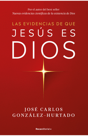 LAS EVIDENCIAS DE QUE JESUS ES DIOS