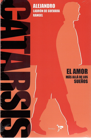 CATARSIS EL AMOR MAS ALLA DE LOS SUEÑOS