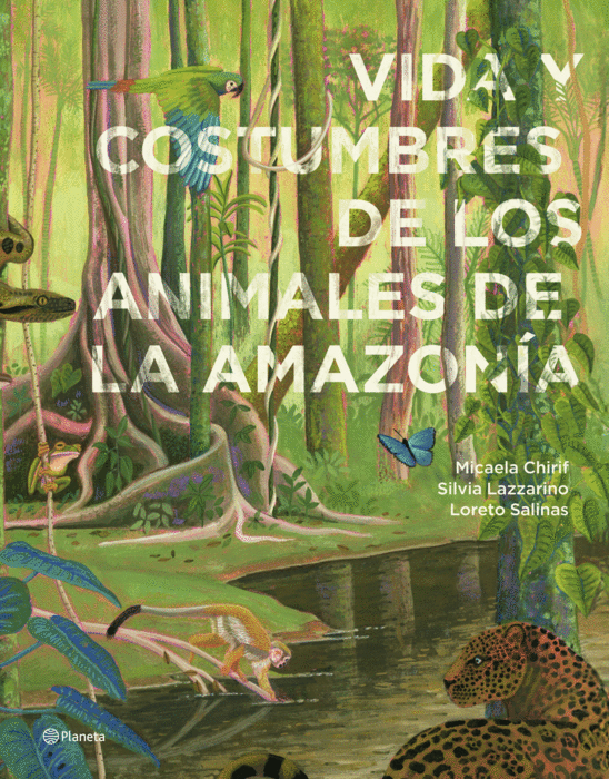 VIDA Y COSTUMBRES DE LOS ANIMALES DE LA AMOZONIA