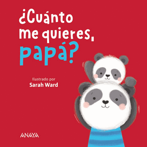 ¿CUÁNTO ME QUIERES PAPA