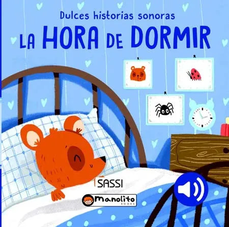 HORA DE DORMIR DULCES HISTORIAS SONORAS