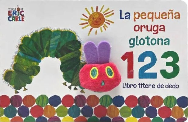 La pequeña oruga glotona 1 2 3 Libro títere de dedo