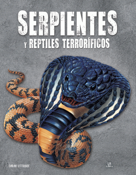 SERPIENTESY REPTILES TERRORIFICOS