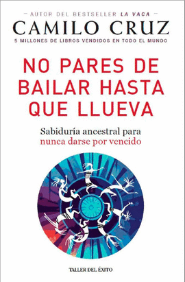 NO PARES DE BAILAR HASTA QUE LLUEVA