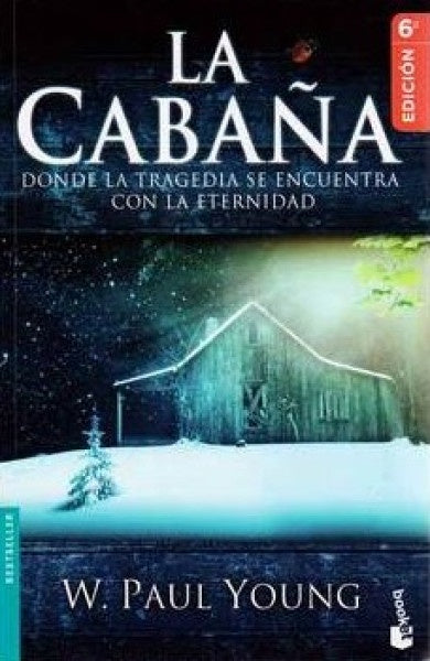 CABAÑA + | WILLIAM P YOUNG