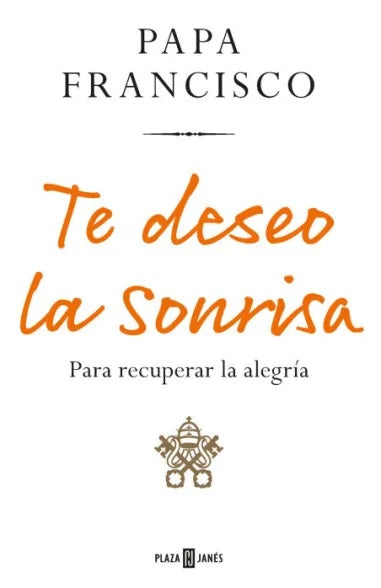 Te deseo la sonrisa