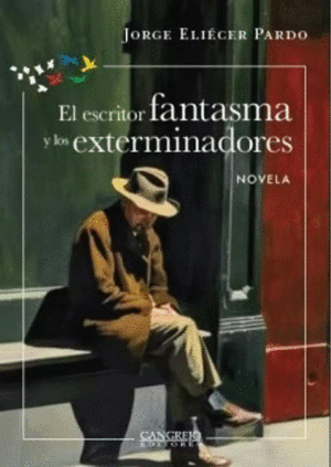 ELESCRITOR FANTASMA Y LOS EXTERMINADORES