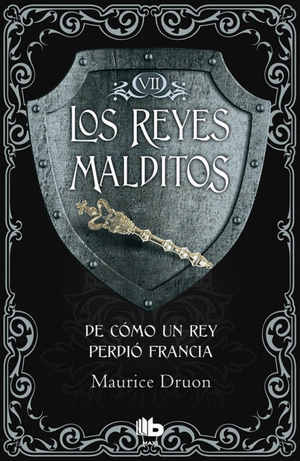 De como un Rey perdió Francia Los Reyes Malditos 7