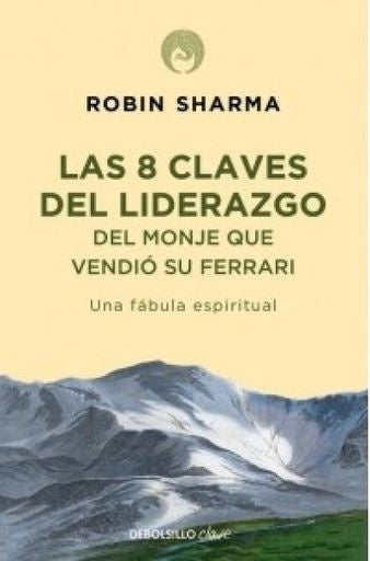 8 CLAVES DEL LIDERAZGO | SHARMA ROBIN