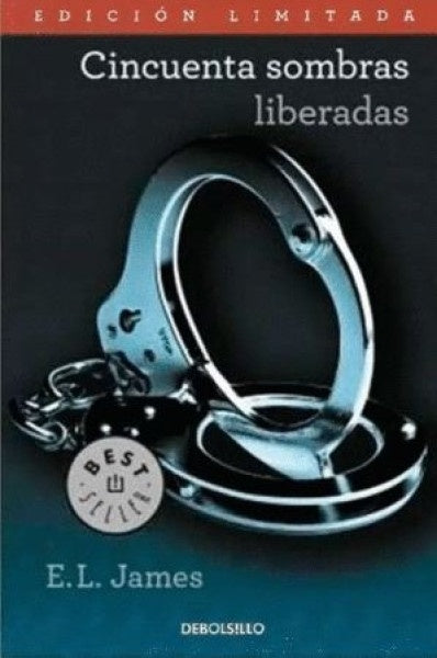 CINCUENTA SOMBRAS LIBERADAS | E.L. JAMES