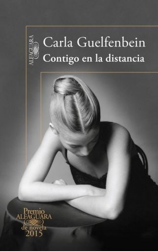 CONTIGO EN LA DISTANCIA | CARLA GUELFENBEIN