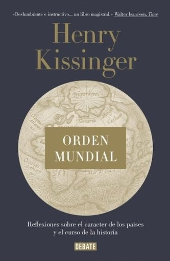 ORDEN MUNDIAL | HENRY KISSINGER