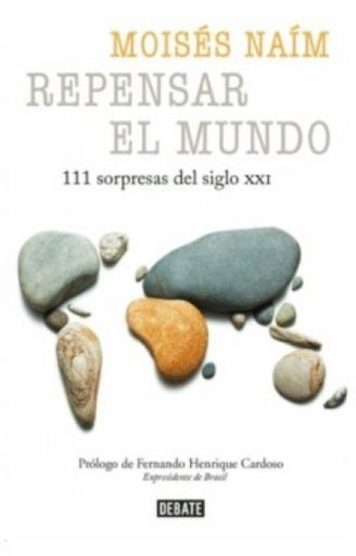 REPENSAR EL MUNDO | NAIM MOISES