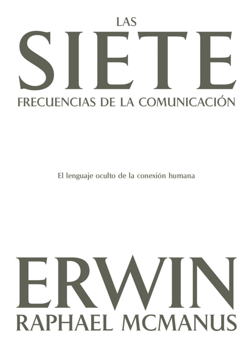 LAS SIETE FRECUENCIAS DE LA COMUNICACION