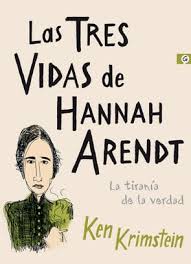 LAS TRES VIDAS DE HANNAH ARENDT