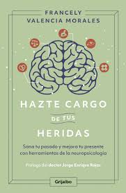 HAZTE CARGO DE TUS HERIDAS