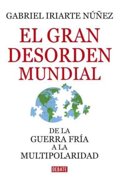 EL GRAN DESORDEN MUNDIAL
