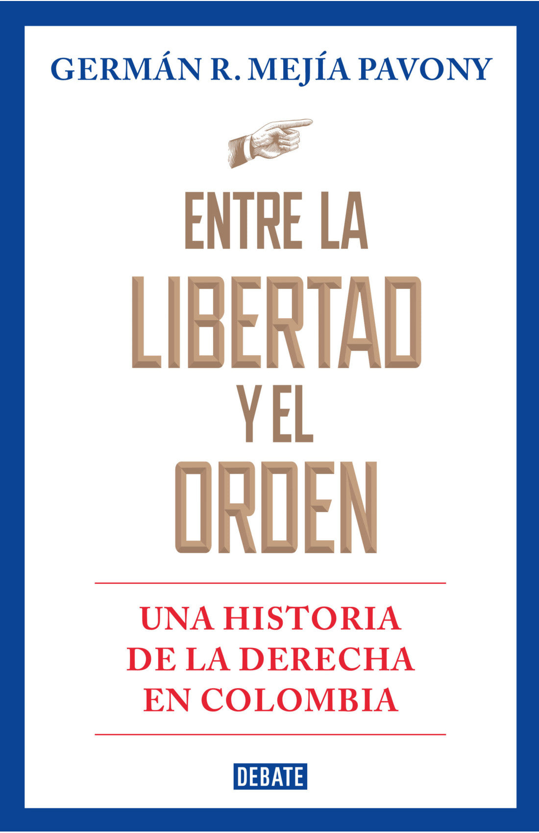 ENTRE LIBERTAD Y EL ORDEN