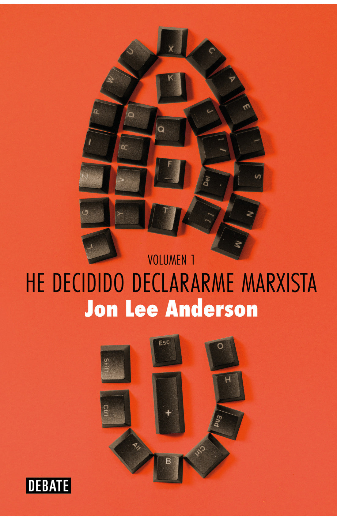 HE DECIDIDO DECLARARME MARXISTA