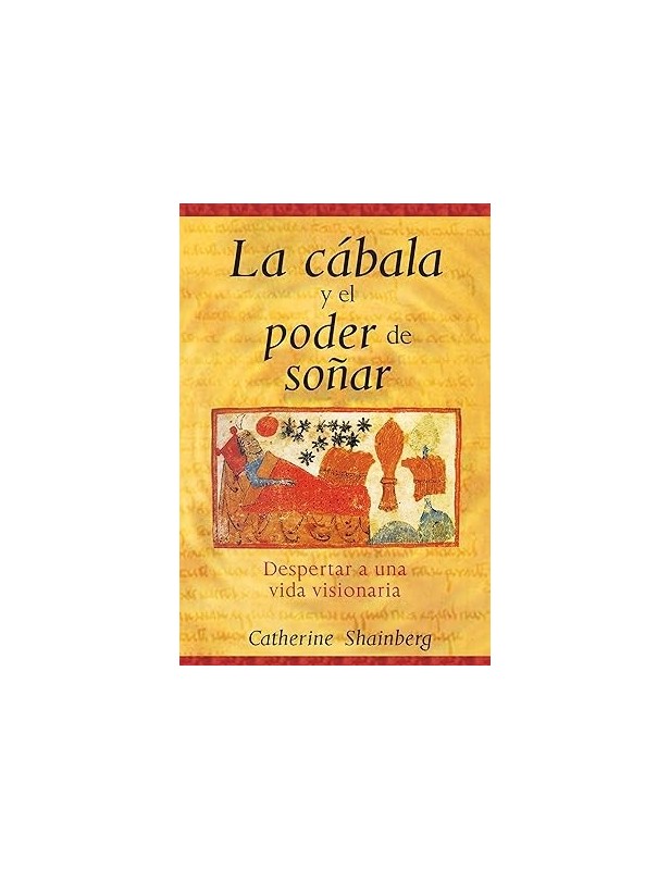 LA CABALA Y EL PODER DE SOÑAR