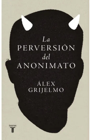 LA PERVERSION DEL ANONIMATO