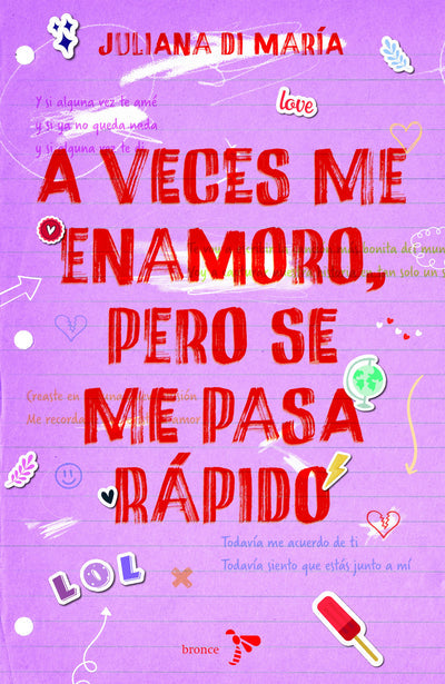 A VECES ME ENAMORO, PERO SE ME PASA RÁPIDO