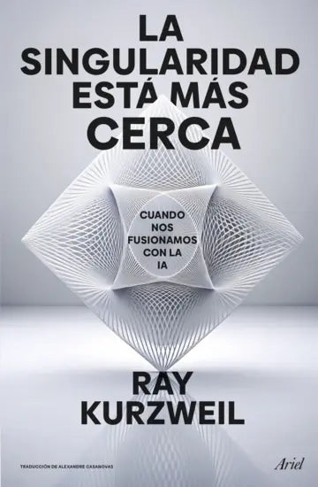 LA SINGULARIDAD ESTÁ MÁS CERCA