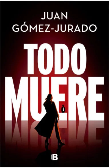 TODO MUERE
