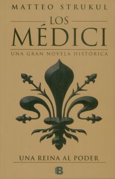 Los Medici 3 Una Reina al Poder