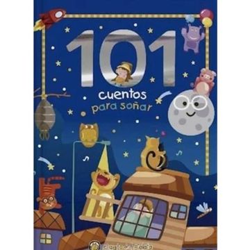 101 Cuentos Cortos Para Soñar