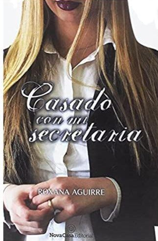 CASADO CON MI SECRETARIA