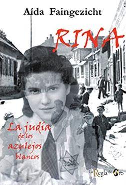 RINA. LA JUDÍA DE LOS AZULEJOS BLANCOS