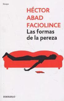 LAS FORMAS DE LA PEREZA