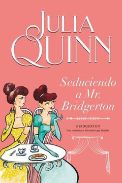 Seduciendo a Mr Bridgerton